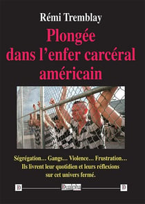 Plongée dans l'enfer carcéral américain