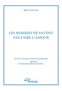 Les hommes ne savent pas faire l'amour