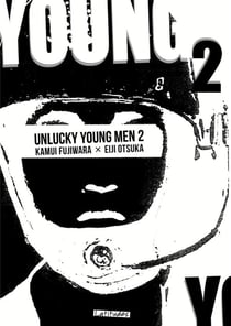 Unlucky young men Tome 2