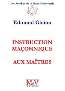 Instruction maçonnique aux maîtres