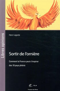 Sortir de l'ornière - comment la France peut s'inspirer des 10 pays phénix