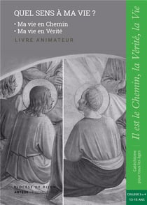 Quel sens à ma vie ? livre animateur - collège 3 et 4