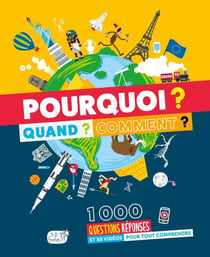 Pourquoi ? quand ? comment ?