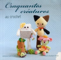 Craquantes Creatures Au Crochet