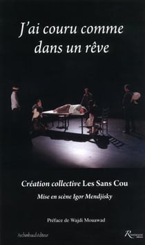 J'ai couru comme dans un rêve - les sans cou