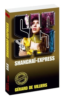 SAS Tome 55 : Shanghaï-express