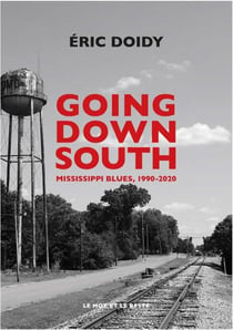 Going down south - Mississippi blues, 1990-2020