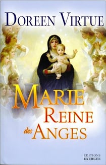 Marie - reine des anges