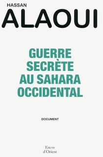 Guerre secrète au Sahara occidental