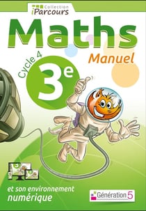 IParcours : mathématiques : 3e : manuel (édition 2016)