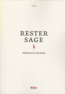 Rester sage