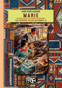 Les aventures d'Allan Quatermain Tome 5 : Marie - un épisode de la vie du défunt Allan Quatermain