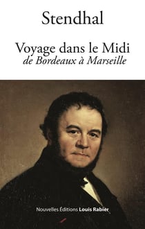 Voyage dans le Midi, de Bordeaux à Marseille