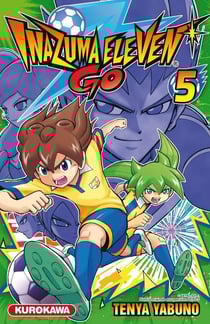 Inazuma eleven go Tome 5