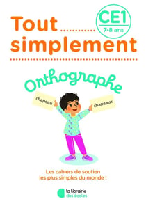 Tout simplement : orthographe - CE1