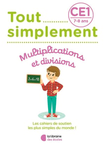 Tout simplement : multiplications et divisions - CE1