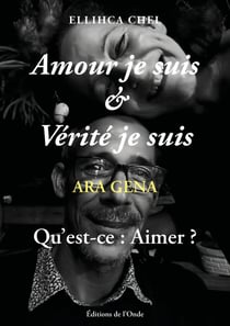 Qu'est-ce : Aimer ?