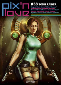 Pix'n love n.38 : Tom Raider