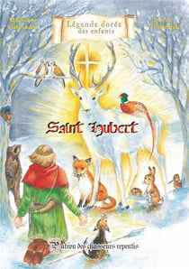 Saint Hubert : Patron des chasseurs