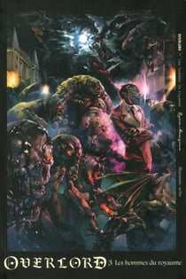 Overlord Tome 3 : les hommes du royaume