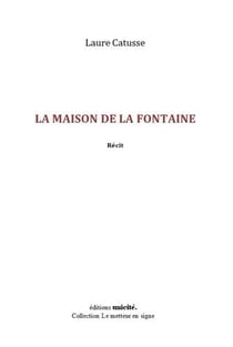 La maison de la fontaine