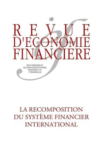 Revue d'économie financière : la recomposition du système financier international