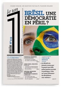 LE 1 NUMERO 219 BRESIL UNE DEMOCRATIE EN PERIL