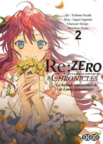 Re : Zero - chronicles : la ballade amoureuse de la lame démonïaque Tome 2