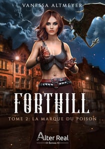 Forthill Tome 2 : La marque du poison