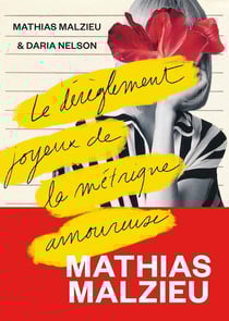 Le dérèglement joyeux de la métrique amoureuse