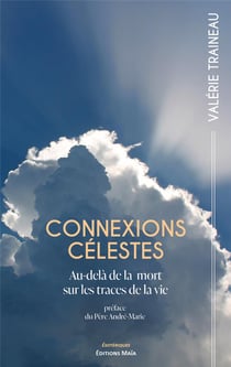 Connexions célestes : au-delà de la mort, sur les traces de la vie