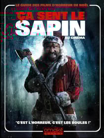 Ça sent le sapin au cinéma : le guide des films d'horreur de Noël