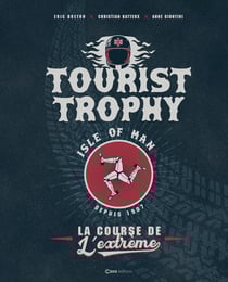 Tourist Trophy : La course de l'extrême