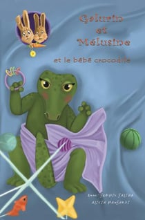 Galurin et Mélusine Tome 4