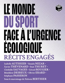 Le monde du sport face à l'urgence écologique : Récits engagés