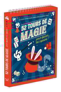 52 tours de magie pour épater tes copains !