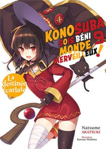 KonoSuba: sois béni monde merveilleux ! Tome 9