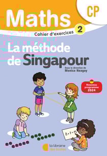 Mathématiques CP (2024) - Méthode de Singapour - Cahier d'exercices 2
