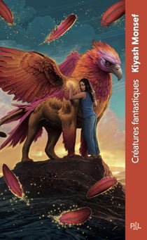 Créatures fantastiques Tome 1