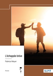 L'échappée brève