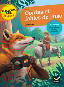 Contes et fables de ruse - La Fontaine, Perrault, Grimm, Andersen, Marcel Aymé