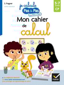 Je calcule pas à pas : mon cahier de calcul