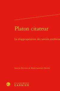 Platon citateur - la réappropriation des savoirs antérieurs