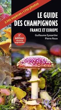 Guide des champignons : France et Europe
