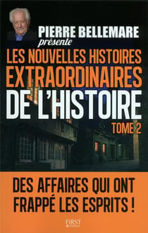 Les nouvelles histoires extraordinaires de l'histoire Tome 2