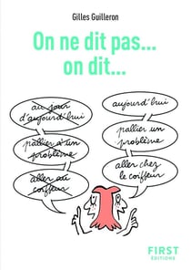 On ne dit pas... on dit... (2e édition)