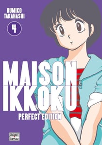 Maison Ikkoku - Juliette je t'aime - perfect edition Tome 4