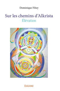 Sur les chemins d'Alkrista : Élévation