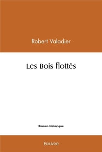 Les bois flottes