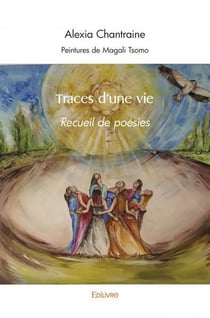Traces d'une vie - recueil de poesies